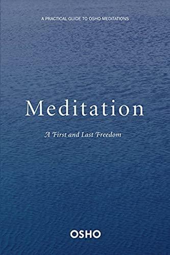 Osho: Meditation: A First and Last Freedom (2004)