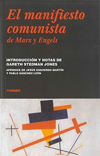 Jesús Martín Izquierdo, Karl Marx, Friedrich Engels: Manifiesto Comunista (Paperback, Turner)