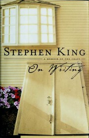 Stephen King: On Writing (2000, Scribner)