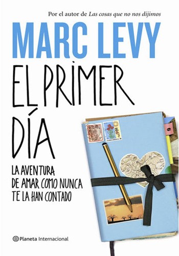 El primer día (Paperback, Spanish language, 2010, Editorial Planeta, S.A.)