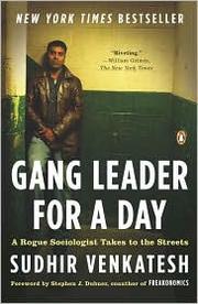 Sudhir Alladi Venkatesh: Gang leader for a day (2008, Penguin)