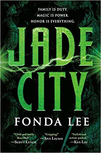Fonda Lee: Jade City (Paperback, 2018, Orbit)