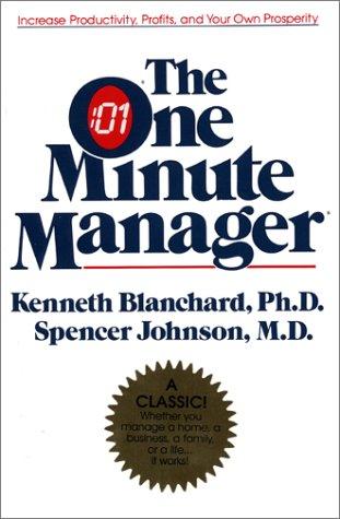 Patrick Spencer Johnson, Kenneth H. Blanchard, Kenneth H. Blanchard: The one minute manager (1982, Morrow)