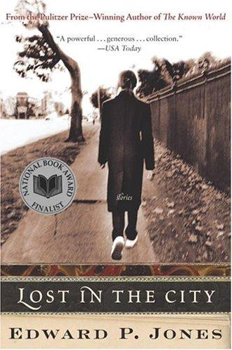 Edward P. Jones: Lost in the City (Paperback, 2004, Amistad)