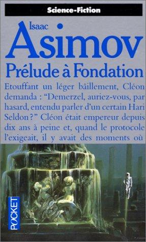 Jean Bonnefoy, Isaac Asimov: Prélude à Fondation (Paperback, French language, 1989, Pocket)