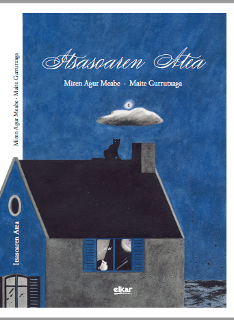 Itsasoaren Atea (Paperback, Euskara language, 2021, Elkar)