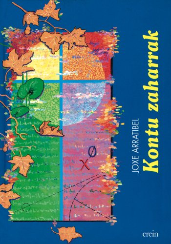 Joxe Arratibel: Kontu zaharrak (Euskara language, 1995, Erein)