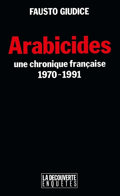 Arabicides (French language, 1992, La Découverte)