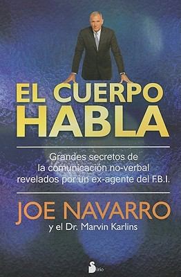 El Cuerpo Habla (2010, Editorial Sirio)