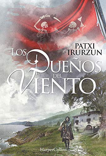 Irurzun Patxi: LOS DUENOS DEL VIENTO (Paperback, 2016, Harpercollins, HarperCollins)