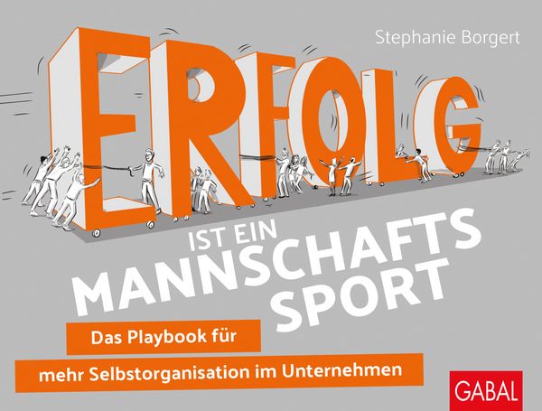 Erfolg ist ein Mannschaftssport (Paperback, Deutsch language, GABAL)