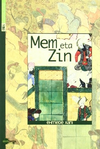 Ehmedê Xanî: Mem eta Zin (Paperback, Txalaparta, S.L.)