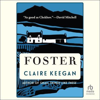 Claire Keegan: Foster (AudiobookFormat, 2022, Highbridge Audio)