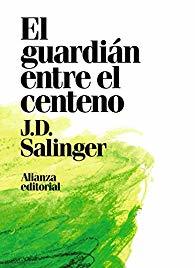 El guardián entre el centeno (Hardcover, Spanish language, Alianza)