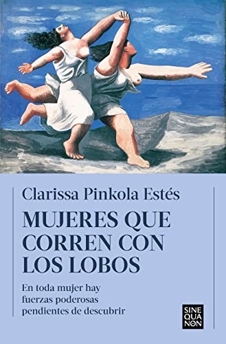 Clarissa Pinkola Estés: Mujeres que corren con los lobos (Paperback, 2022, B)