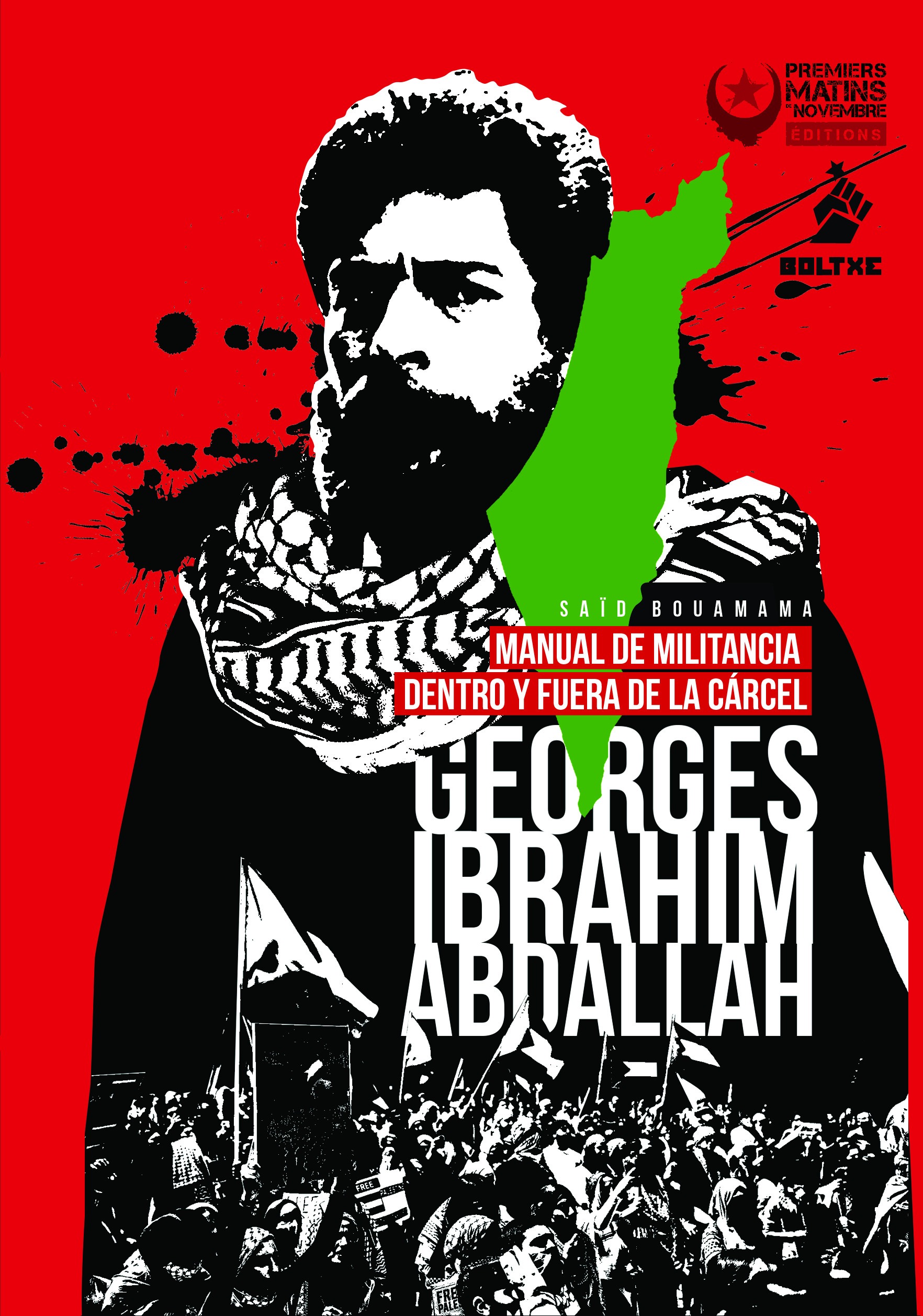 Georges Ibrahim Abdallah (Paperback, Gaztelera language, 2021, Boltxe)