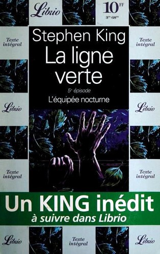 Stephen King: La Ligne Verte (Paperback, French language, 1996, Librio, Editions 84)