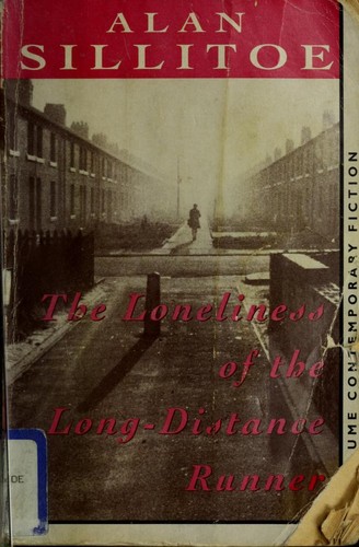 Alan Sillitoe: The loneliness of the long-distance runner (1992, Plume)