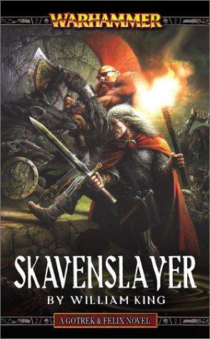 William King: Skavenslayer (A Gotrek & Felix novel) (2000, Games Workshop)