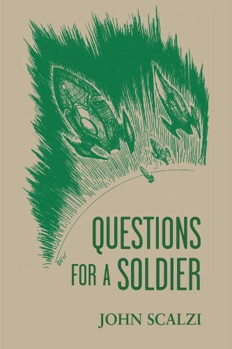 Questions for a Soldier (2011, Subterranean Press)