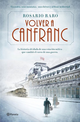 Rosario Raro: Volver a Canfranc (2022, Booket)