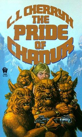 C.J. Cherryh: The Pride of Chanur (Alliance-Union Universe) (Paperback, 1982, DAW)