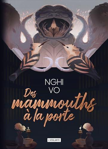 Nghi Vo: Des mammouths à la porte (Paperback, French language, 2024, L'Atalante)