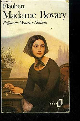 Gustave Flaubert: Madame Bovary : moeurs de province (French language, 1976, Éditions Gallimard)