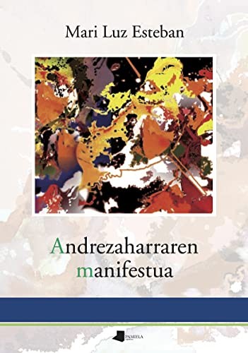 Andrezaharraren manifestua (Paperback, 2019, Pamiela argitaletxea)