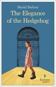 Muriel Barbery: The Elegance of the Hedgehog (2008)