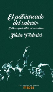 Silvia Federici: El patriarcado del salario (EBook, Spanish language, 2018, Traficantes de Sueños)