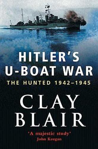 Clay Blair: Hitler's U-Boat War