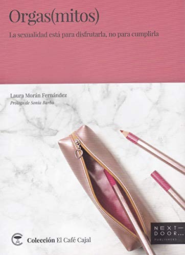 Laura Morán Fernández, Sonia Barba Calleja, Ex. Estudi: Orgas (Paperback, 2019, Next Door Publishers S.L.)