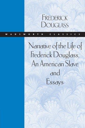 Fredrick Douglass, Frederick Douglass: Narrative of the life of Frederick Douglass, an American slave (Paperback, 2004, Thomson Wadsworth)