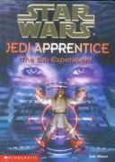 Jude Watson: Evil Experiment (2001, Turtleback Books Distributed by Demco Media, Demco Media)