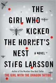 The Girl Who Kicked the Hornet's Nest (Millennium, #3) (2010, Alfred A. Knopf)
