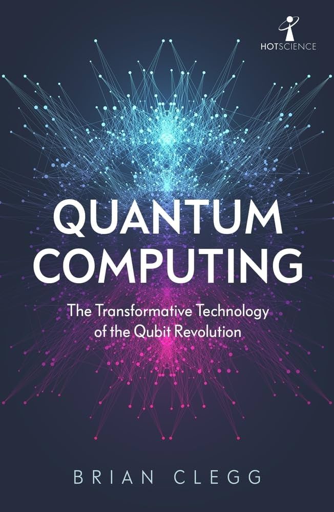 Brian Clegg: Quantum Computing (Paperback, Ingelesa language, 2021, Icon Books, Limited)