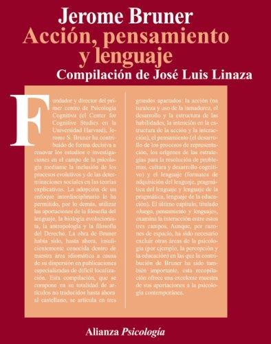 Jerome S. Bruner: Accion, pensamiento y lenguaje (1984, Alianza)