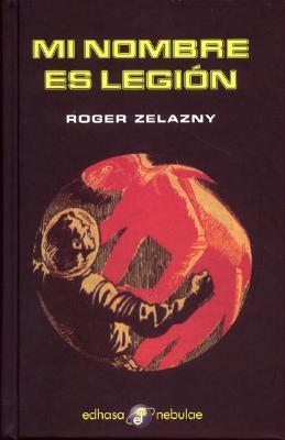 Roger Zelazny: Mi nombre es legióm (EBook, Gaztelera language)