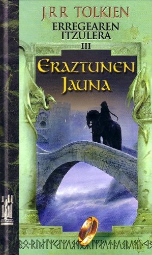 J.R.R. Tolkien: Erregearen itzulera (Hardcover, Basque language, 2003, Txalaparta)