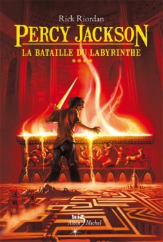 Percy Jackson, tome 4 : La bataille du labyrinthe (French language, 2010, Albin Michel)