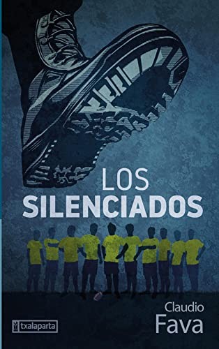 Los silenciados (Paperback, 2022, Txalaparta, S.L.)