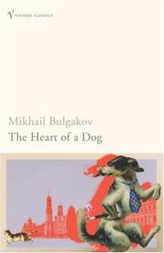 Михаилъ Аѳанасьевичъ Булгаковъ: Heart of a Dog (Paperback, 2005, VINTAGE (RAND))