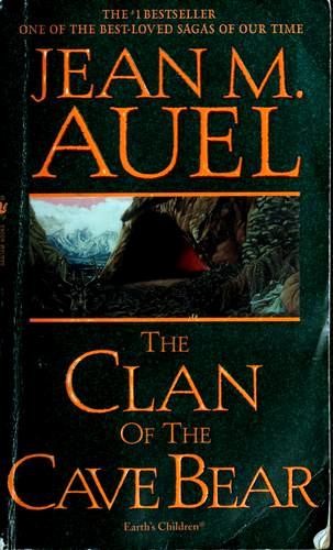 Jean M. Auel: The Clan of the Cave Bear (Paperback, 2002, Bantam Books)