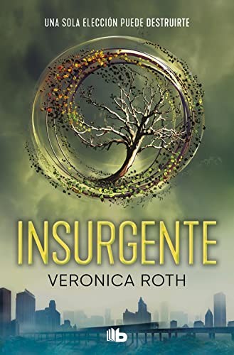 Veronica Roth: Insurgente (Divergente 2) (Spanish language, 2022, Ediciones B Mexico)