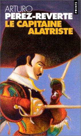 Le capitaine Alatriste (Paperback, French language, 2000, Seuil)