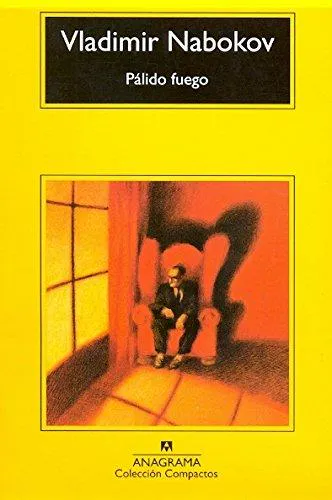 Vladimir Nabokov, Uwe friesel (Nachwort), Uwe Friesel, Robert Blumenfeld Marc Vietor: Pálido fuego (Spanish language, 1992, Editorial Anagrama)