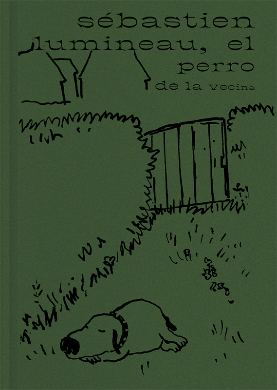 Sébastien Lumineau: El perro de la vecina (Hardcover, Spanish language, Fulgencio Pimentel)