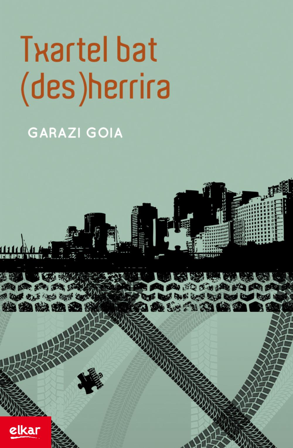 Txartel bat (des)herrira (Basque language, 2013, Elkar)