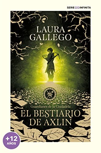 Laura Gallego García: El bestiario de Axlin (Paperback, 2022, MONTENA)